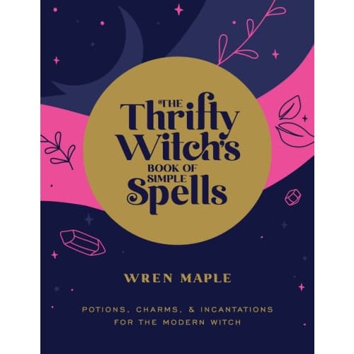 The Thrifty Witch's Book of Simple Spell P (häftad, eng)