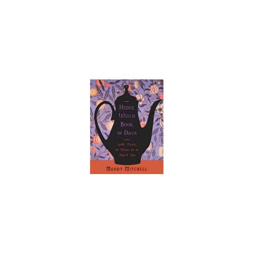 Hedgewitch book of days - spells, rituals, and recipes for the magical year (häftad, eng)