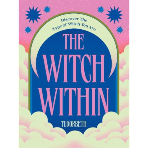 The Witch Within (inbunden, eng)
