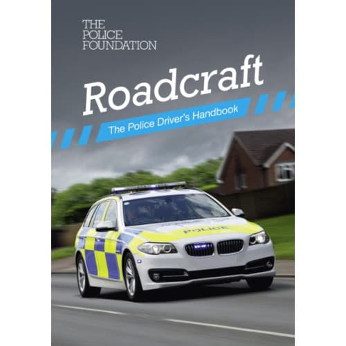 Roadcraft - the Police Drivers Handbook