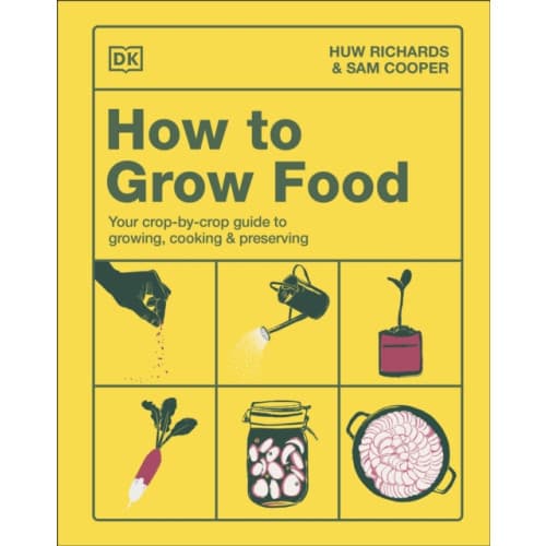 How to Grow Food (inbunden, eng)